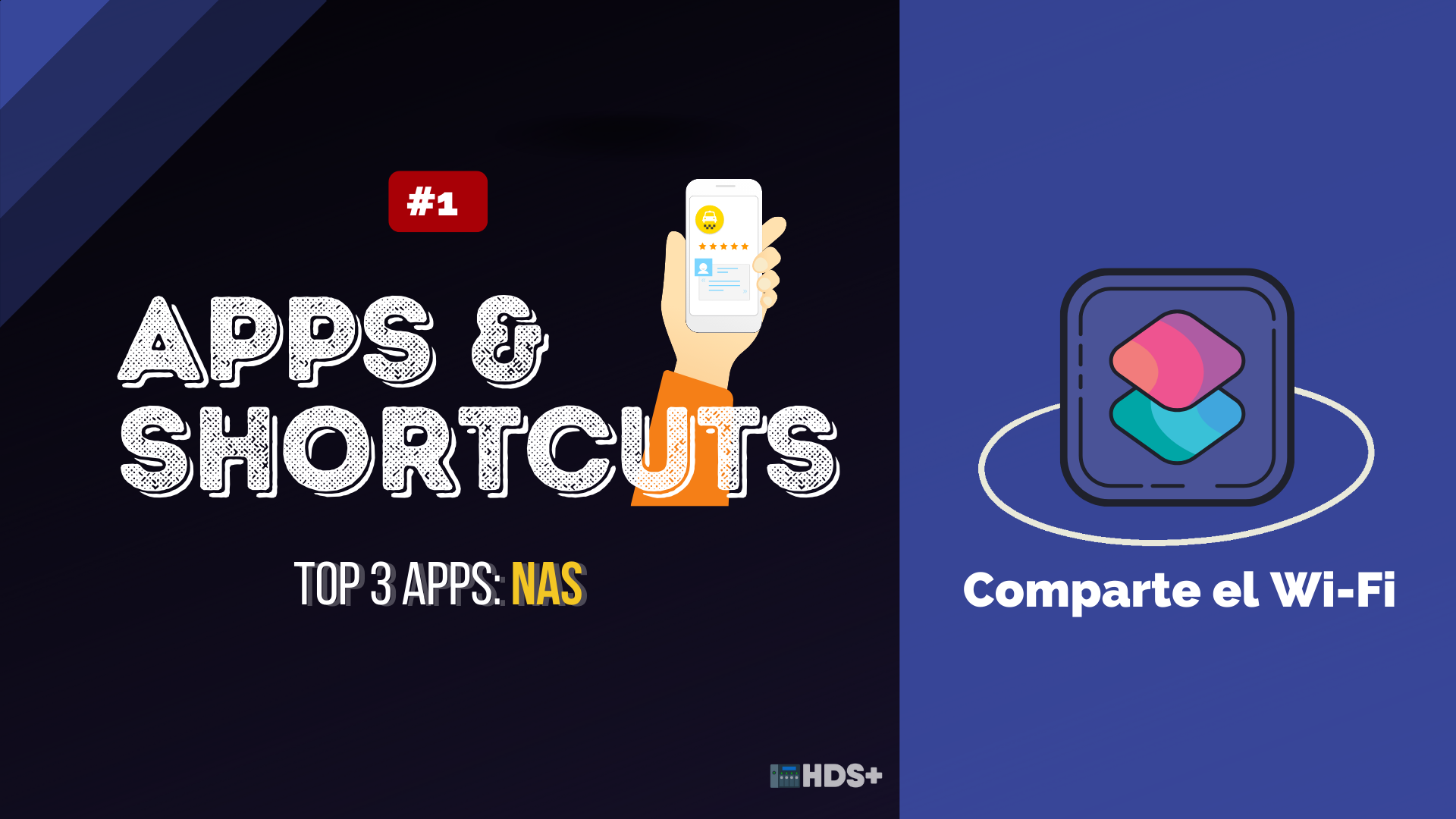 #1 NAS - Apps y Shortcuts
