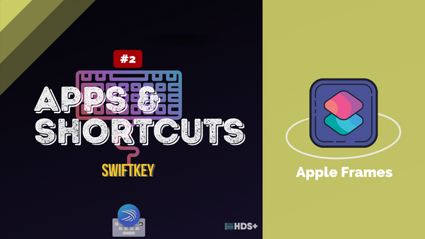 #2 SwiftKey - Apps & Shortcuts